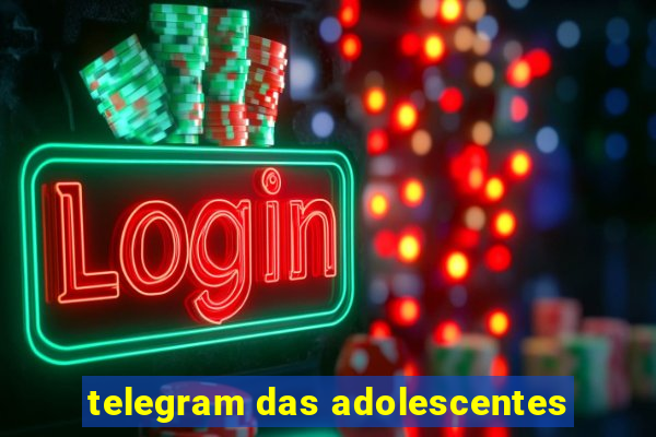 telegram das adolescentes